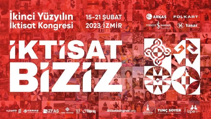 İzmir’de Düzenlenecek ’İkinci Yüzyılın İktisat Kongresi’nin Programı Açıklandı