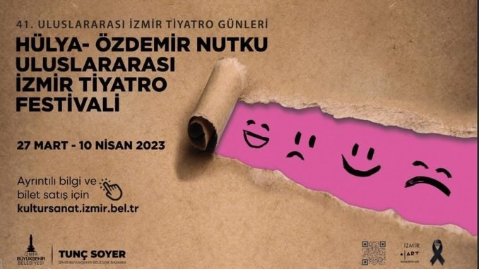 41. Hülya-Özdemir Nutku Uluslararası İzmir Tiyatro Festivali Başlıyor