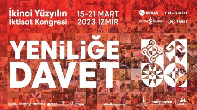 İzmir İkinci Yüzyılın İktisat Kongresi Başladı