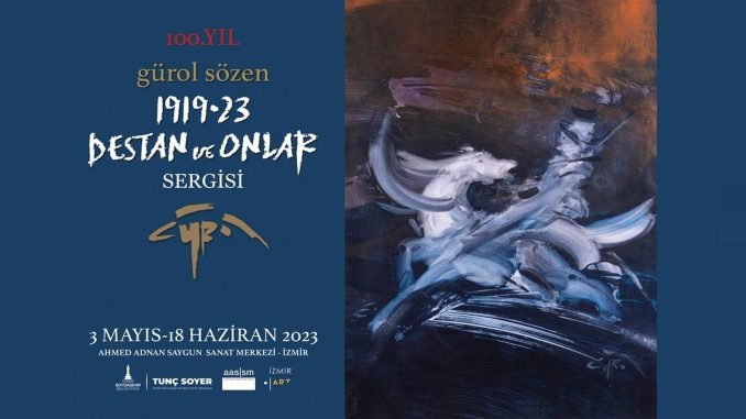’1919-23 Destan ve Onlar’ Sergisi 3 Mayıs’ta İzmirlilerle Buluşacak