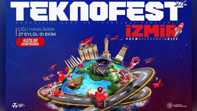 TEKNOFEST İzmir İçin Geri Sayım