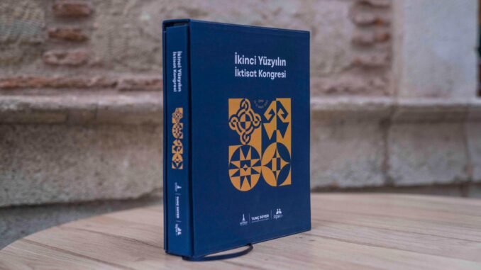 İkinci Yüzyılın İktisat Kongresi Kitabı Yayımlandı