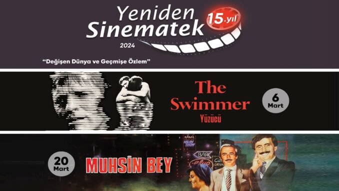 İzmir'de Yeniden Sinematek Değişen Dünya ve Geçmişe Özlem