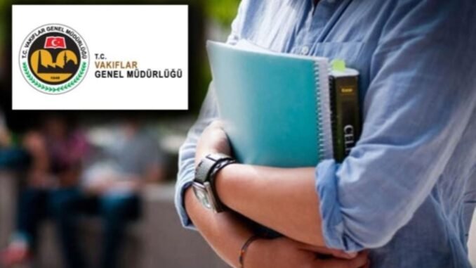 vakiflar-genel-mudurlugu-burs-basvurulari-2024-2025-hakkinda-bilgiler-YigMrYQi.jpg